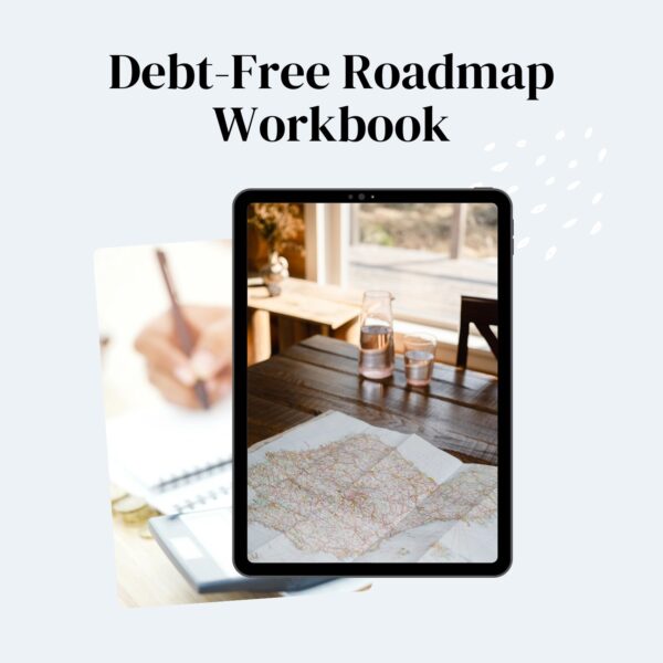 Debt-Free Roadmap Workbook